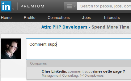 Cher Linkedin, comment supprimer cette page ? Management consulting, 1-10 employees