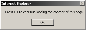 Internet Explorer : press ok to continue the loading of the page