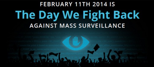 Le 11 février 2014 est le Jour ou Nous Contre-Attaquons La Surveillance de Masse