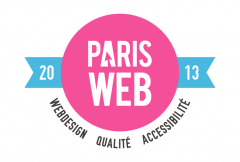 Paris Web 2013 : Webdesign , accessibilité , qualité